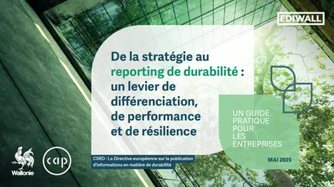 CSRD : un guide pratique pour accompagner les entreprises wallonnes